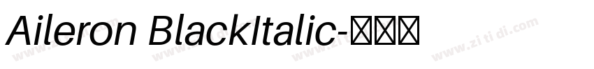 Aileron BlackItalic字体转换